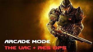 Doom 4 Arcade Mode THE UAC + RESOURCE OPERATIONS World Rank 25