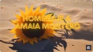 «Homenaje a Amaia Montero»