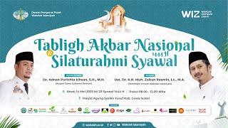 LIVE Tabligh Akbar Nasional dan  Silaturahmi Syawal 1444 H
