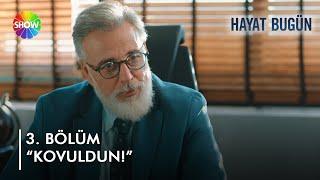 Barış Dekan Kemali görünce şok geçiriyor  Hayat Bugün 3. Bölüm