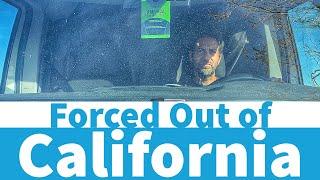 Forced Out of California #vanlife #vlog