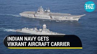INS Vikrant handed over to Navy Indias first indigenous aircraft carrier amid China threat