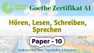 Goethe Zertifikat A1 Exam 2023  Paper 10  Hören Lesen Schreiben Sprechen mit  Lösungen