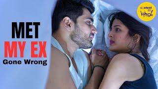 When You Meet Your EX Short Film  Broke My Heart Hindi Short Movies Content Ka Keeda