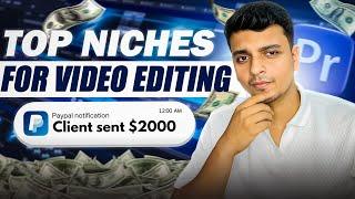 Earn $10000 per month From Video Editing? Top Paying niches In Video Editing  Prateek Tiwari