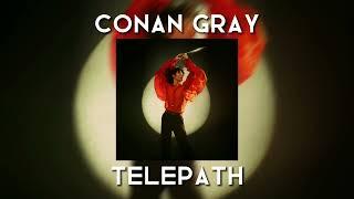 SPED UP Conan Gray - Telepath