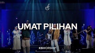 KS Worship - Umat Pilihan LIVE Recording