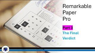 reMarkable Paper Pro Pt 3 The Final Verdict