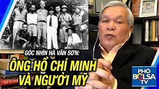 Kim Âu Hà Văn Sơn Ông Hồ Chí Minh đã hợp tác và được Mỹ hỗ trợ như thế nào?