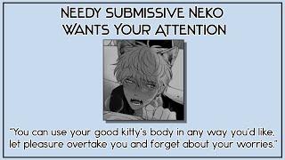 Needy Submissive Neko Wants Your Attention  NSFW BLYaoi Japanese ASMR Audio Roleplay