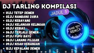 DJ Tarling kompilasi TARLING JADUL Cocok Buat Santai