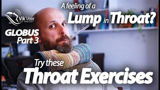 Exercises that Help a feeling of a Lump in the Throat Globus Video 3