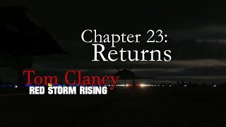 Red Storm Rising Chapter 23 Returns