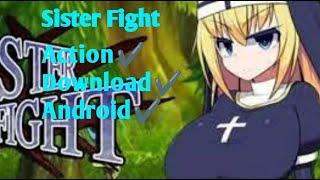 H Game Action Android  Sister Fight  Gameplay and Download