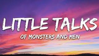 Of Monsters And Men - Little Talks Lyrics