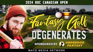 2024 RBC CANADIAN OPEN Fantasy Golf Picks & Plays  Fantasy Golf Degenerates