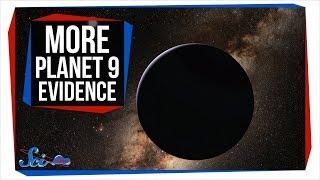 New Evidence for Planet 9  SciShow News