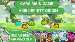 Cara main game Axie infinity Original terbaru  cara dapat SLP di Axie infinity Origin