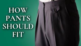 How Pants Should Fit - Ultimate Guide To Mens Dress & Suit Trousers - Gentlemans Gazette