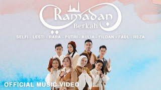 Ramadan Berkah - Selfi Lesti Rara Putri Aulia Fildan Faul Reza  Official Music Video