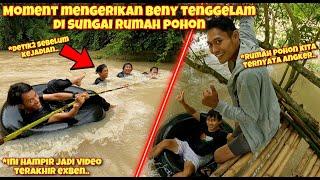 KESERUAN MANDI SUNGAI BANJIR DI RUMAH POHON YANG HAMPIR MERENGGUT NY4WA