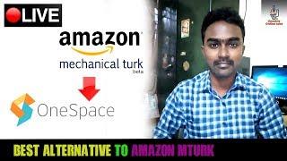  Best Alternative to Amazon Mechanical turk Tamil   #mturk #onespace #GenuineOnlineJobs