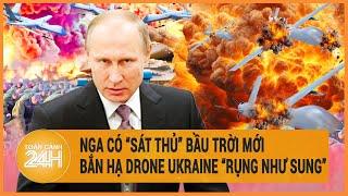 Toàn cảnh thế giới Nga có “sát thủ” bầu trời mới bắn hạ Drone Ukraine “rụng như sung”