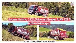 Lindner Unitrac 122 LDrive mit Gruber ALW 328 S Aufbauladewagen - Profi in der Berglandwirtschaft