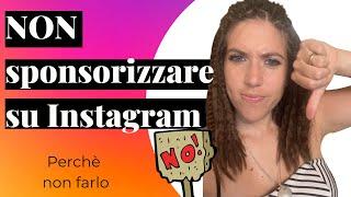 Smettila di sponsorizzare su Instagram