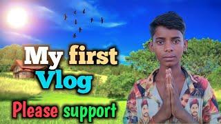 My first vlog 2022  my first vlog viral  Please support
