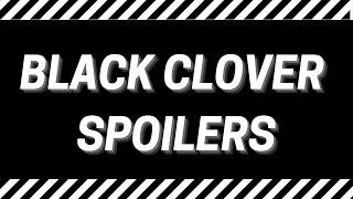 NACHT DIESBLACK CLOVER 280 SPOILERS