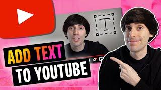 How to Add Text to YouTube Video Easy