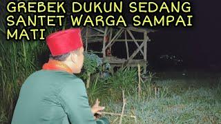 GREBEK DUKUN SEDANG SANTET K0RBAN SAMPAI M4TI  Santri Ustadz