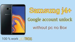 Samsung j4 plus Frp Remove Unlock without pc No box