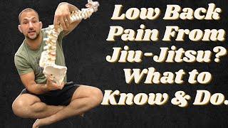 Why Jiu-Jitsu Grapplers Get Back Pain Sciatica and Disc Herniations?