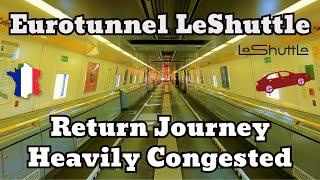 Rückreise Eurotunnel LeShuttle Calais-Folkestone starke Überlastung und lange Warteschlange