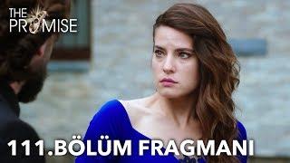 Yemin 111. Bölüm Fragmanı  The Promise Episode 111 Promo English&Spanish