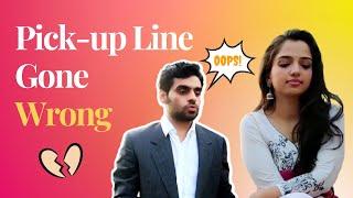 Pick-up Line on Crush Gone Wrong  Ahsaas Channa  Satish Ray