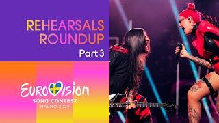 Eurovision Song Contest - Rehearsals Roundup Part 3  Malmö 2024 #UnitedByMusic