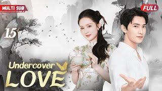 Undercover Love ️‍EP15  #xiaozhan was ambushed but #zhaolusi appeared which changed their destiny