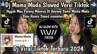 DJ NGGAK MAU PULANG MAUNYA DI GOYANG SAMA MAMA MUDA SLOW REMIX MENGKANE SOUND oneonlee VIRAL