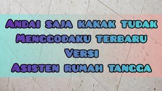 Andai Kakak Tidak Menggodaku Versi Asisten Rumah Tangga