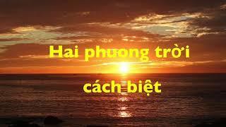 Hai phương trời cách biệt _ Khánh Ly