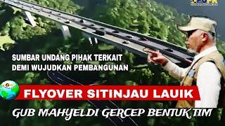 Demi Wujudkan Flyover Sitinjau LauikSumbar Undang Pihak Terkait‼️Gub Mahyeldi Gercep Bentuk Tim‼️