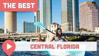 Best Things to Do in Central Florida