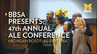 Michigan Ross BBSA presents 47th Annual ALE Conference