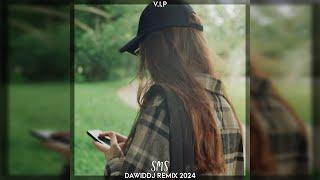 V.I.P - SMS DawidDJ Remix 2024