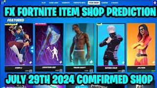 July 29th 2024 Fortnite Item Shop CONFIRMED  Fortnite Early Item Shop Prediction July 29th