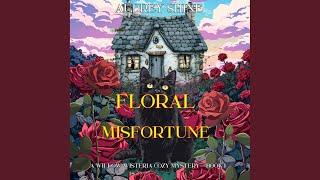 Chapter 97 - Floral Misfortune A Willow Wisteria Cozy Mystery—Book One