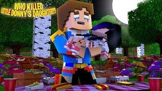 LITTLE DONNYS BABY DAUGHTER IS DEAD - WHO KILLED HER?? Minecraft MURDER MYSTERY